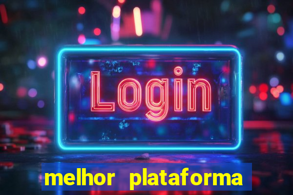 melhor plataforma para ganhar dinheiro no fortune tiger